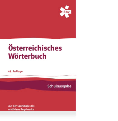 https://magazin.oebv.at/wp-content/uploads/2017/04/Österreichisches-Wörterbuch-1.jpg