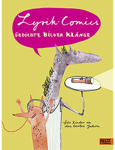 Lyrik-Comics: Gedichte, Bilder, Klänge